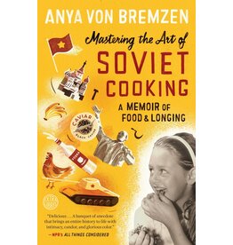 Mastering the Art of Soviet Cooking