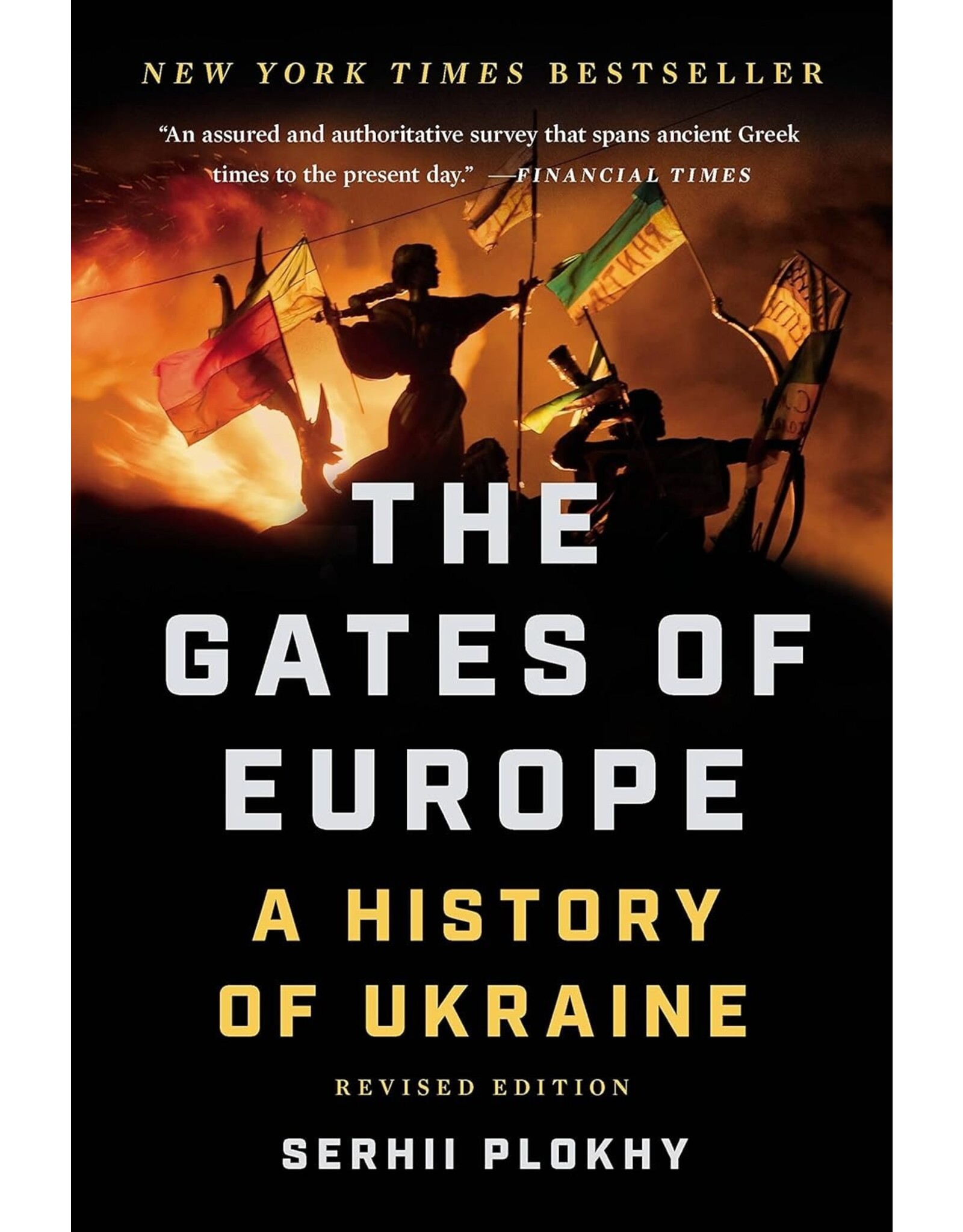 The Gates of Europe: A History of Ukraine