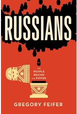 Russians: The People Behind the Power