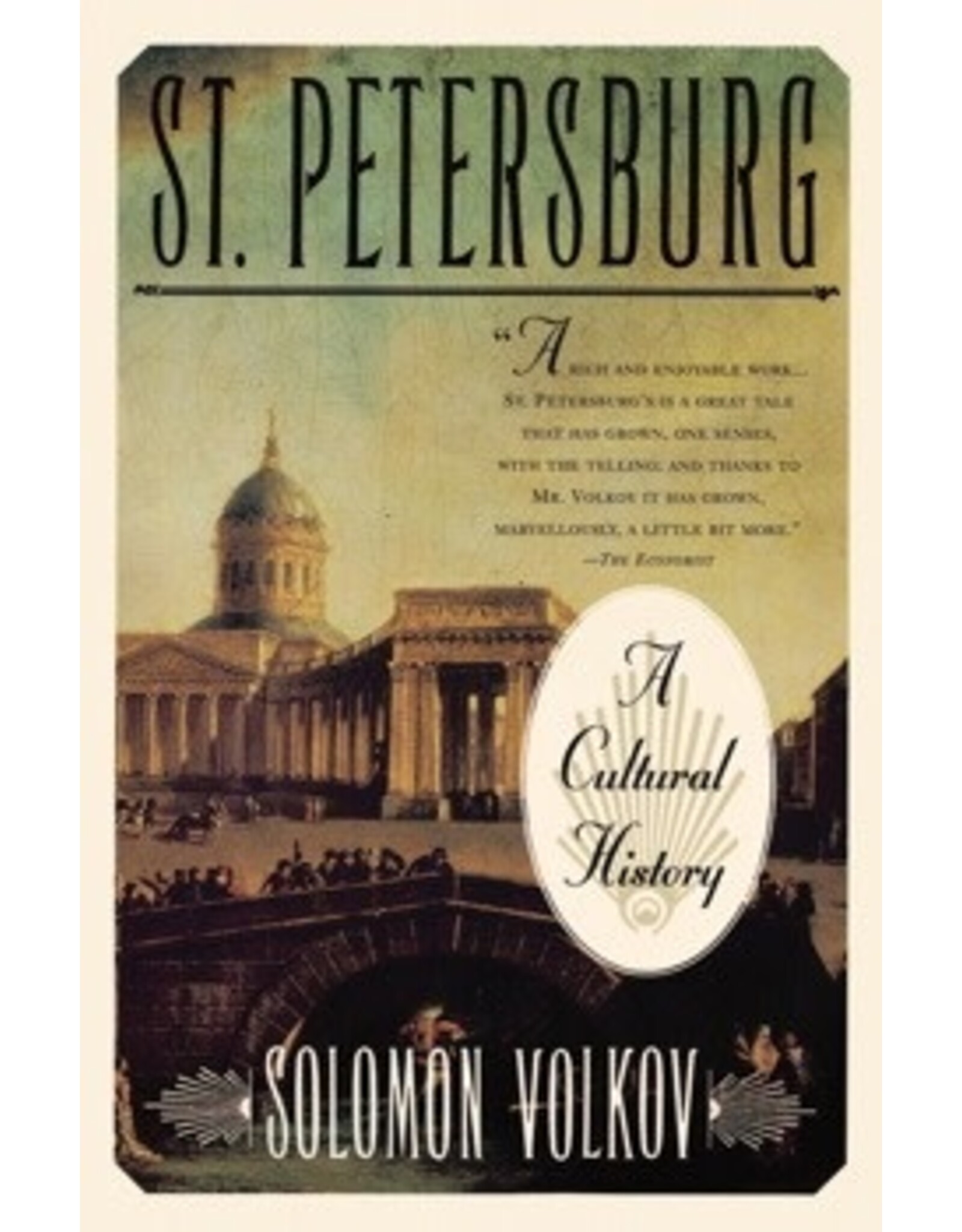 St. Petersburg: A Cultural History
