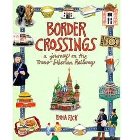 Border Crossings: A Journey on the Trans-Siberian Railway
