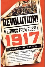 Revolution! Writings from Russia, 1917