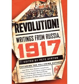 Revolution! Writings from Russia, 1917