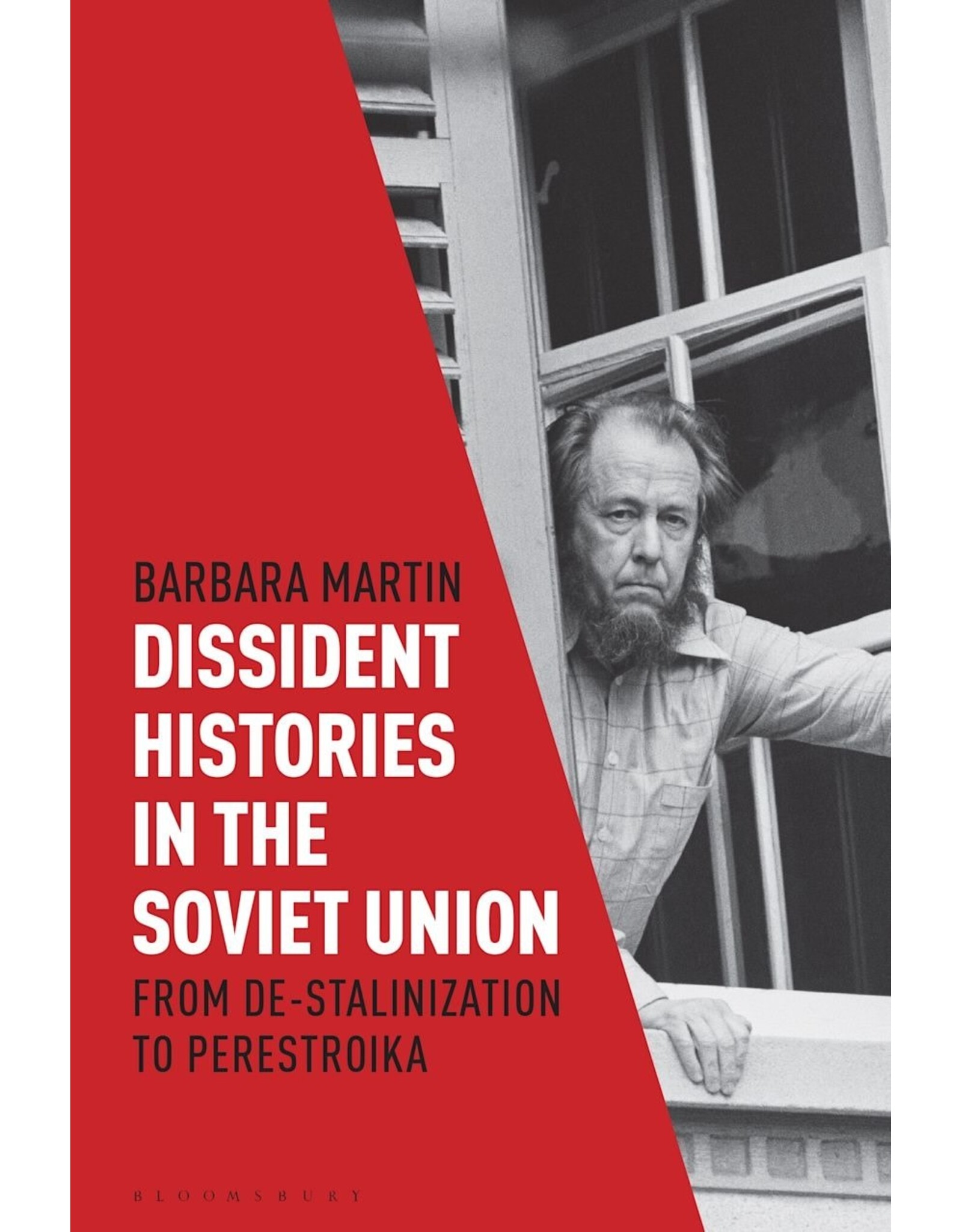 Dissident Histories in the Soviet Union