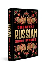 Greatest Russian Short Stories