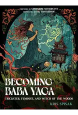 Becoming Baba Yaga