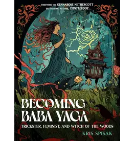 Becoming Baba Yaga