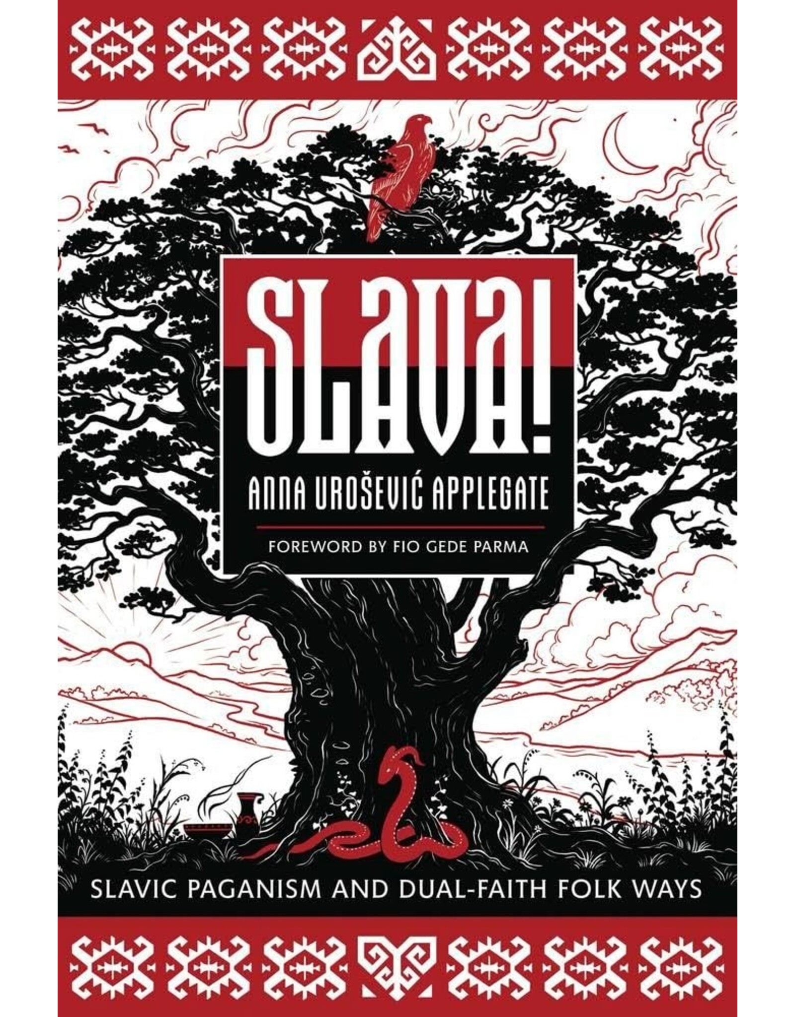 Slava! Slavic Paganism & Dual Faith Folk Ways