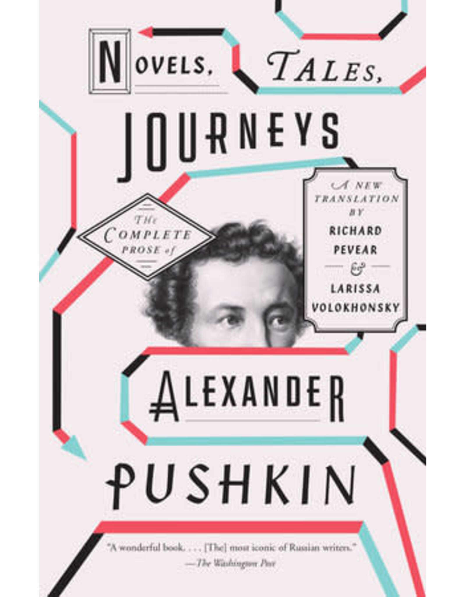 Alexander Pushkin: Novels, Tales, Journeys