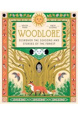 Woodlore: Discover the Seasons and Stories of the Forest