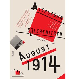 August 1914: A Novel
