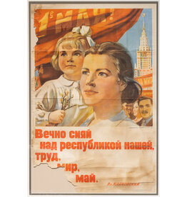 Shine Forever on Our Republic: Labor, Peace, May