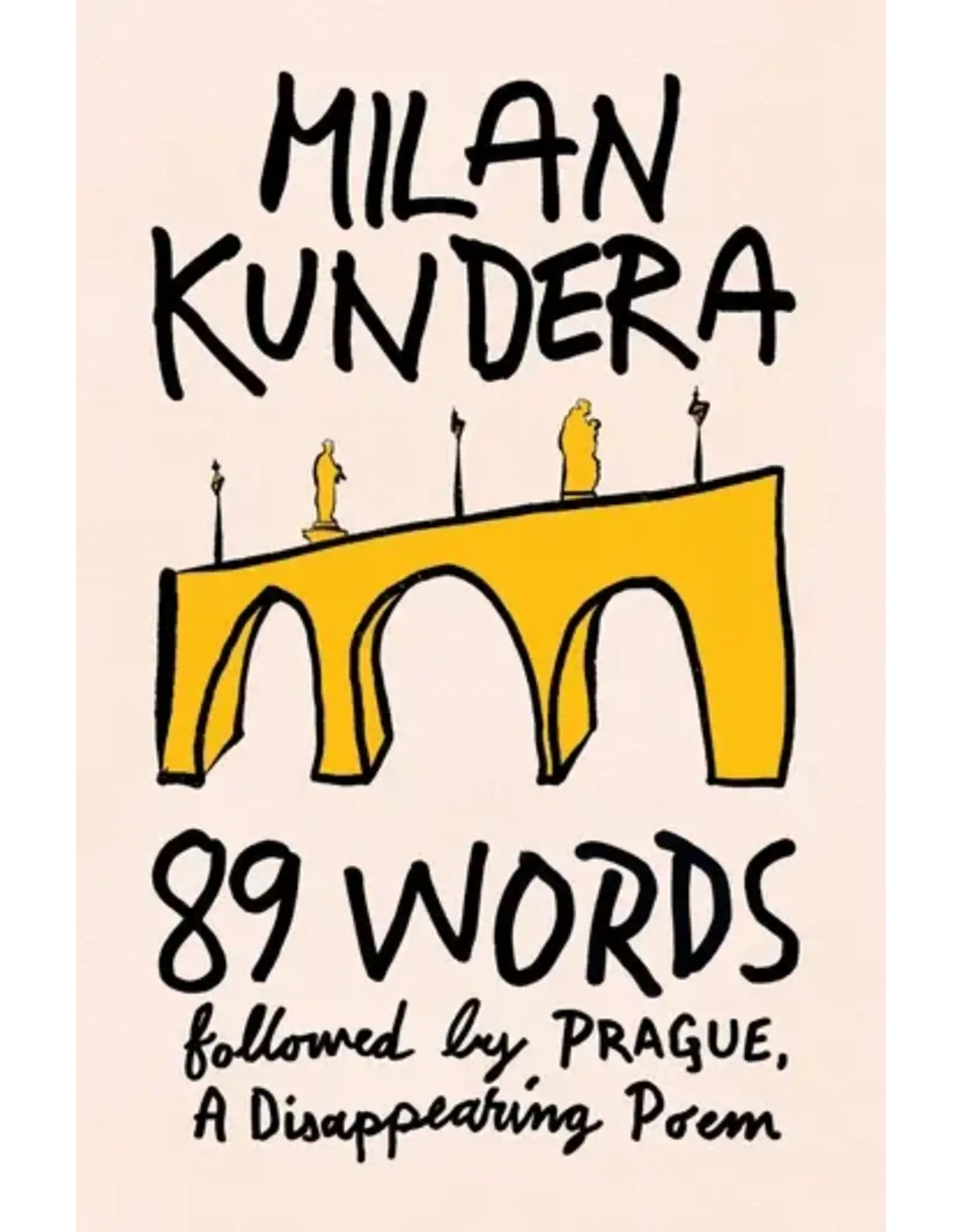 89 Words Followed by Prague, A Disappearing Poem