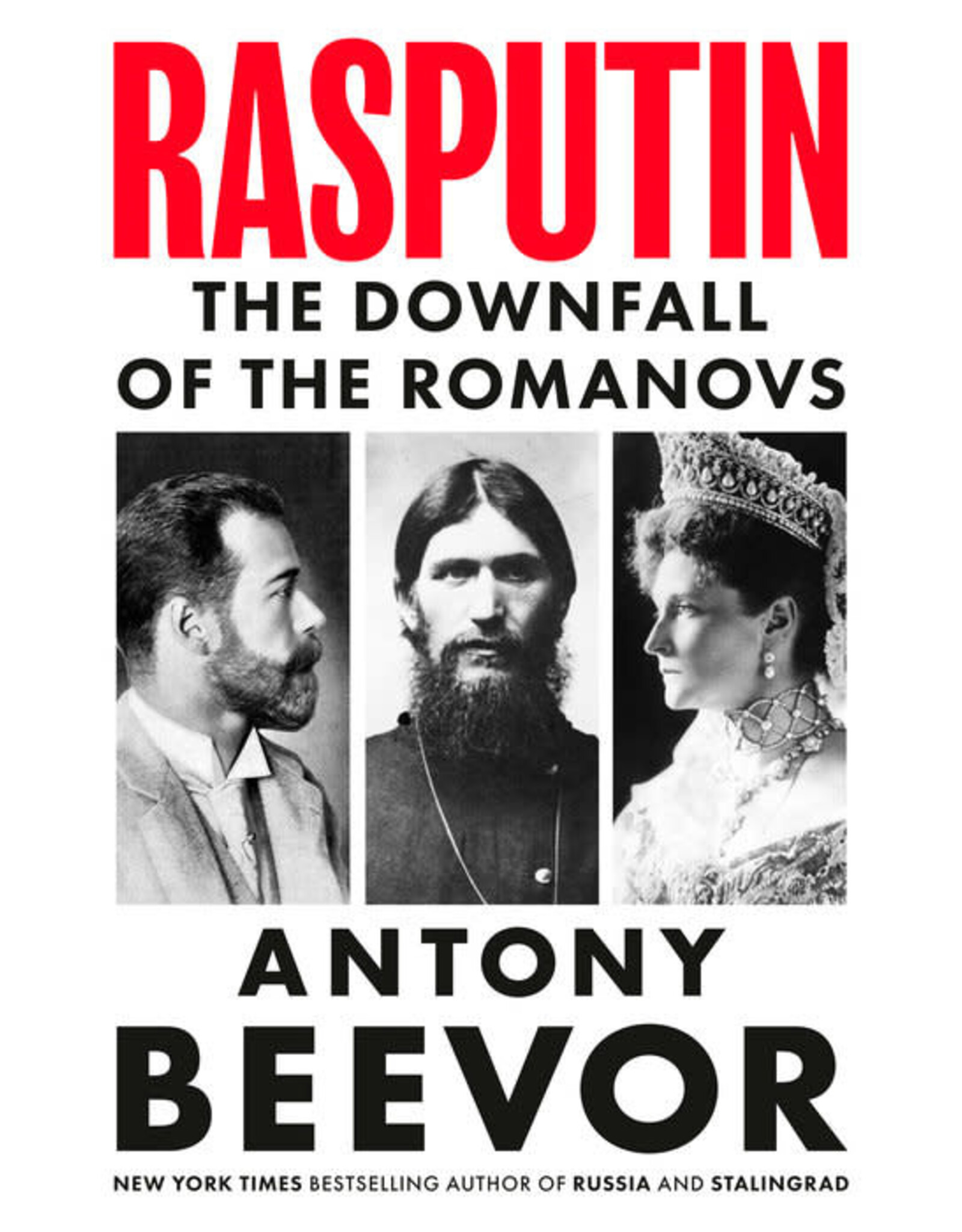 Rasputin: The Downfall of the Romanovs