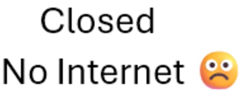 CLOSED - No Internet