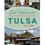 Lost Restaurants Of Tulsa