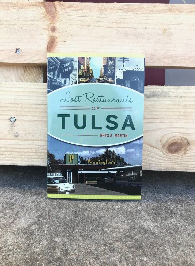 Lost Restaurants Of Tulsa