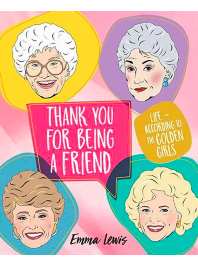 Thank You for Being a Friend