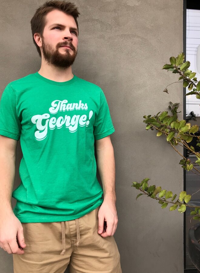 Thanks George Tshirt