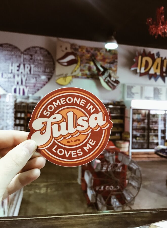 Someone In Tulsa Sticker