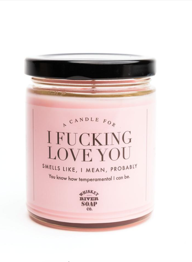 I Fucking Love You Candle