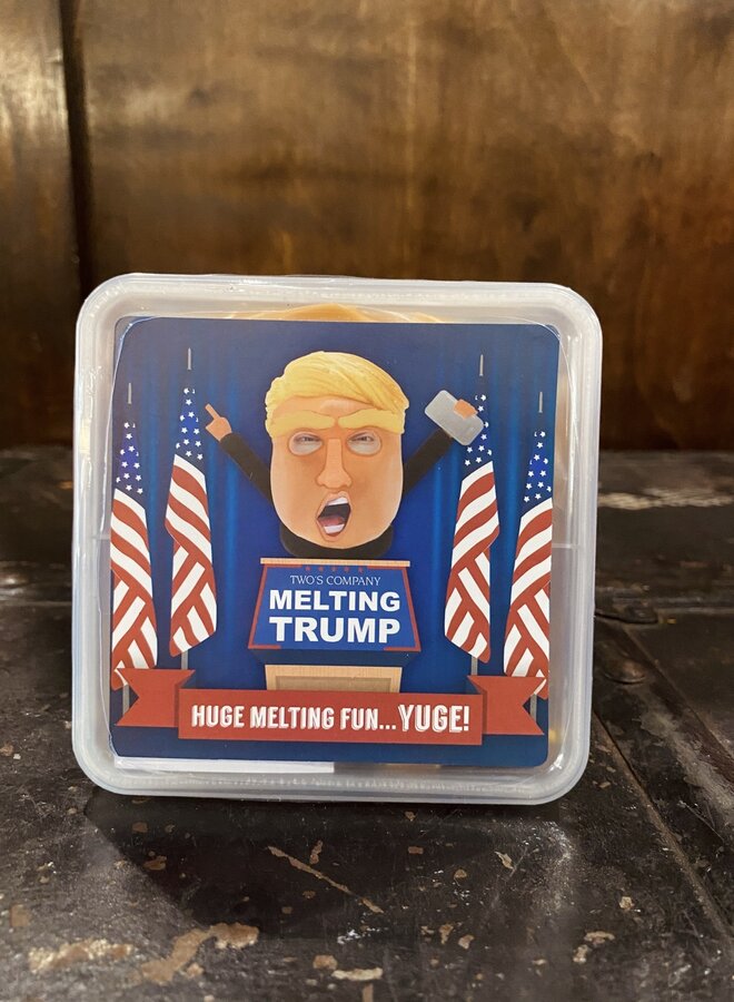 Melting Trump