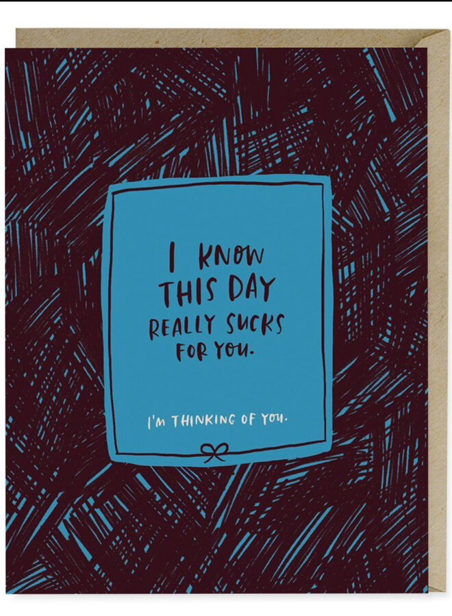 Card: This Day Sucks