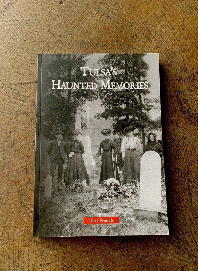 Tulsa Haunted Memories Book