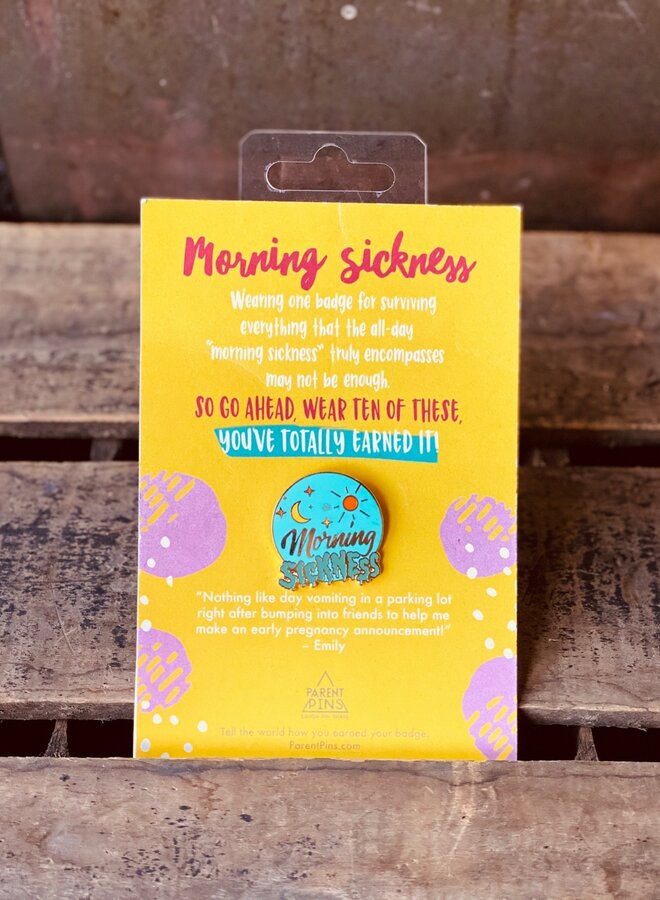 Morning Sickness Parent Pin
