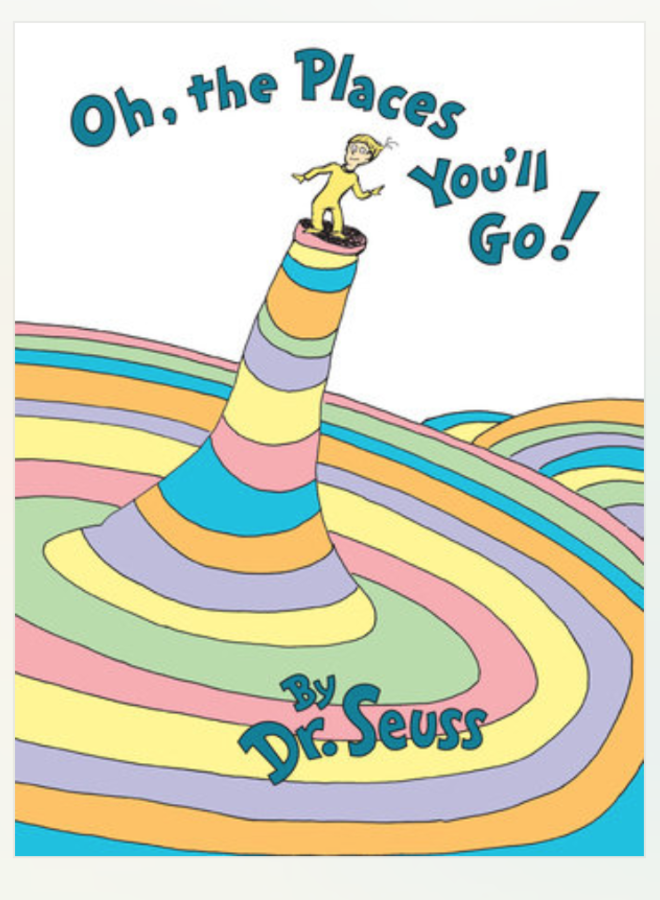 Oh, The Places You’ll Go