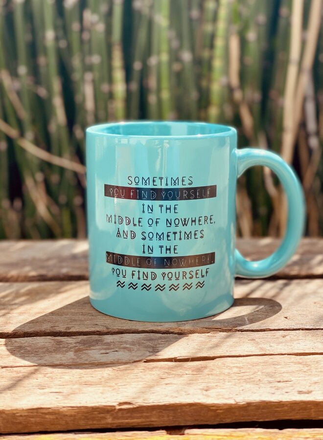 Middle Of Nowhere Mug