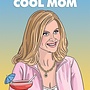 Mean Girls Cool Mom