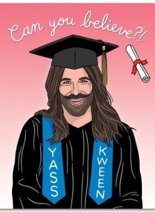 Can You Believe? Grad Card