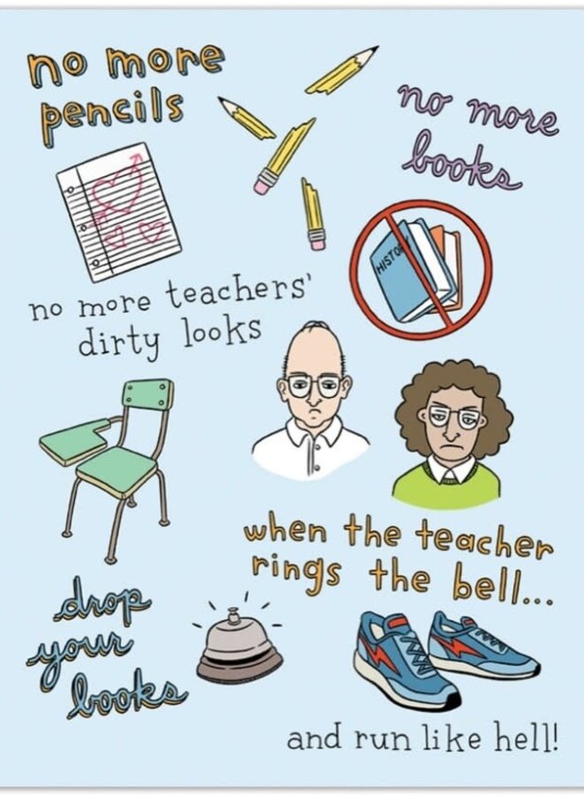 No More Pencils Card