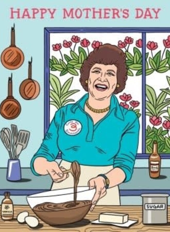 Mother's Day Julie Child Card