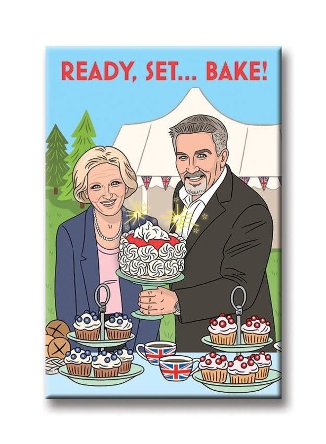 Ready Set Bake Magnet