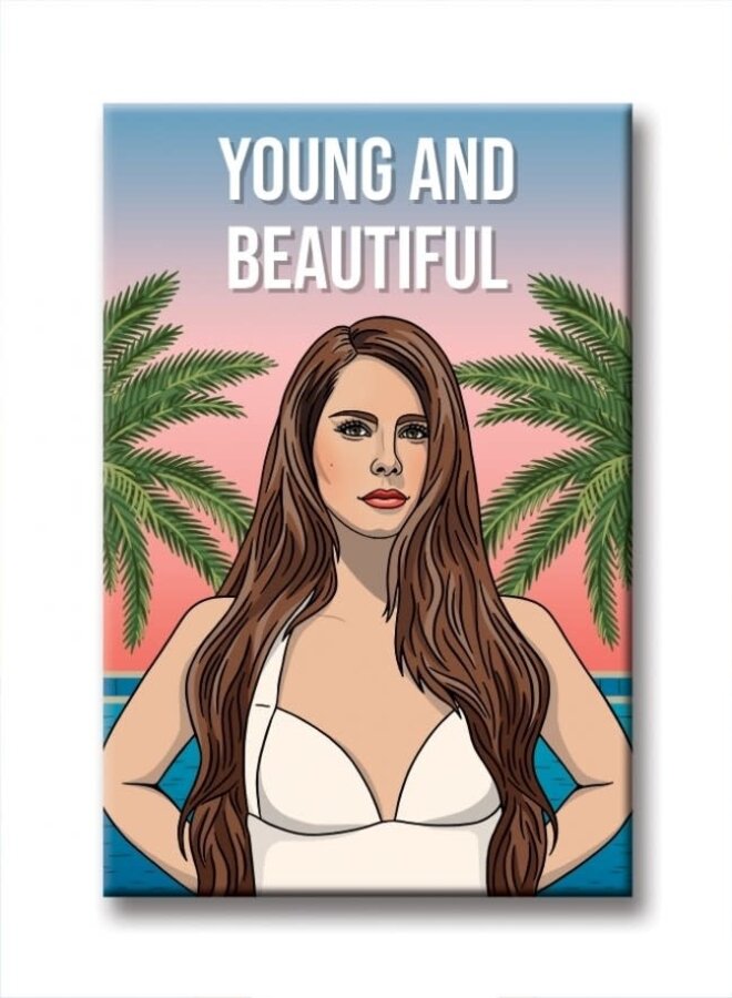 Young And Beautiful Magnet