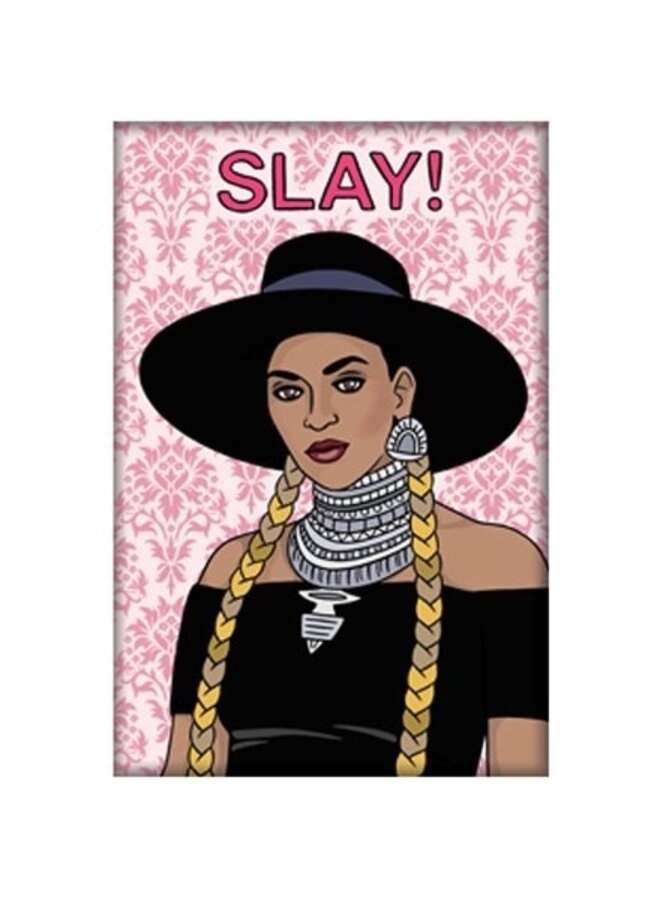 Beyonce Slay Magnet