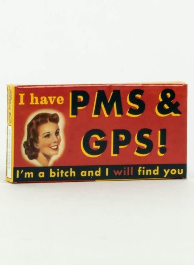 PMS and GPS Gum