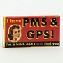 PMS and GPS Gum