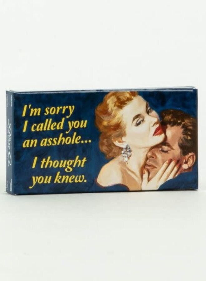 Sorry I Called You Asshole Gum