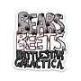 Bears. Beet. Battlestar Galactica- Office Sticker