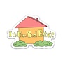 Its Free Real Estate Sticker