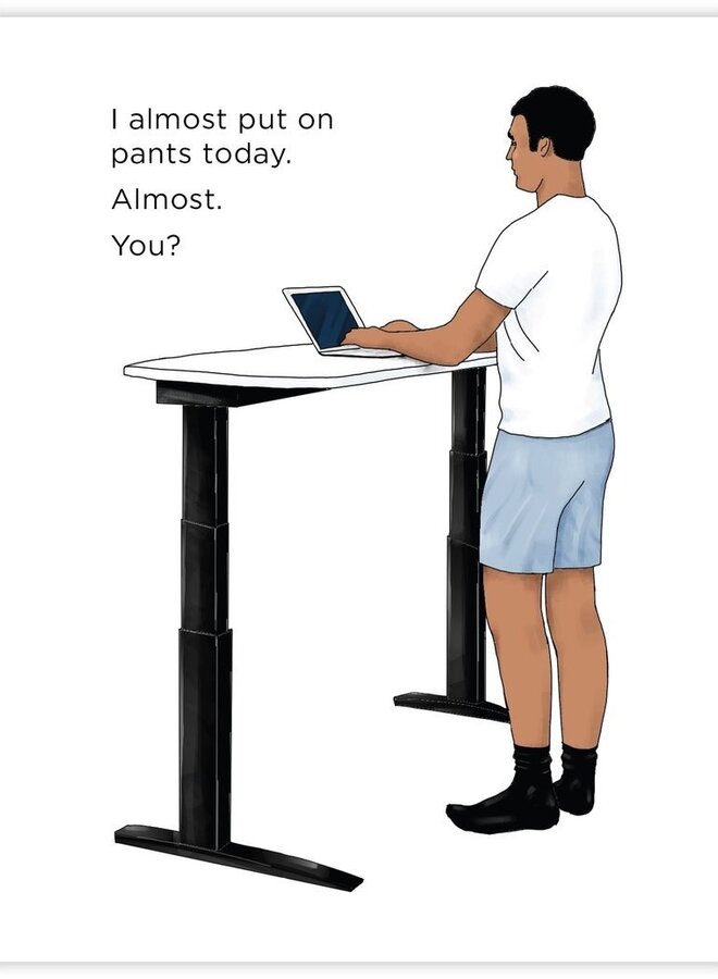 Put On Some Pants Card