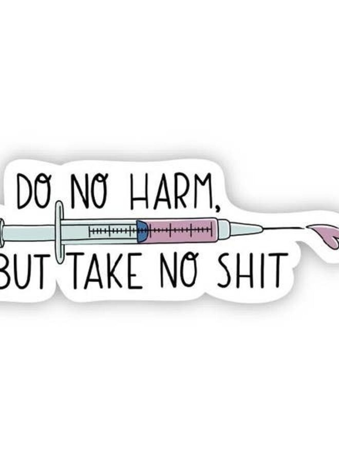 Do No Harm Nurse Sticker