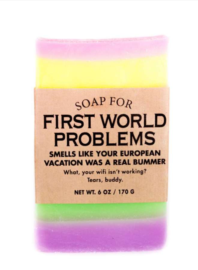 First World Problems Soap