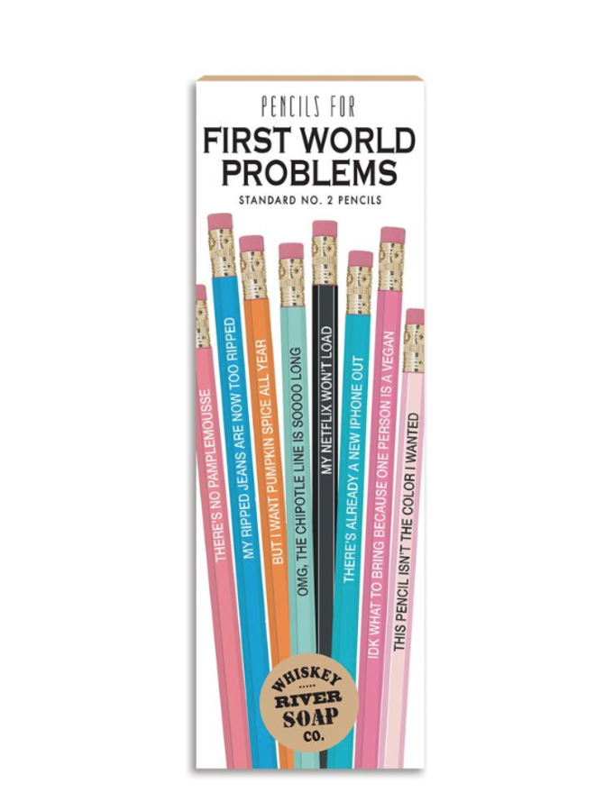First World Problems Pencils