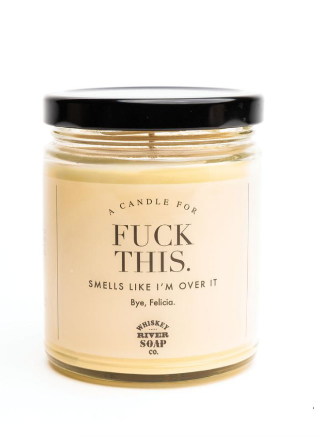 Fuck This Candle
