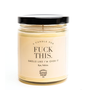 Fuck This Candle