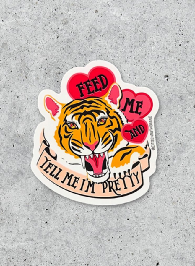 Feed Me Sticker